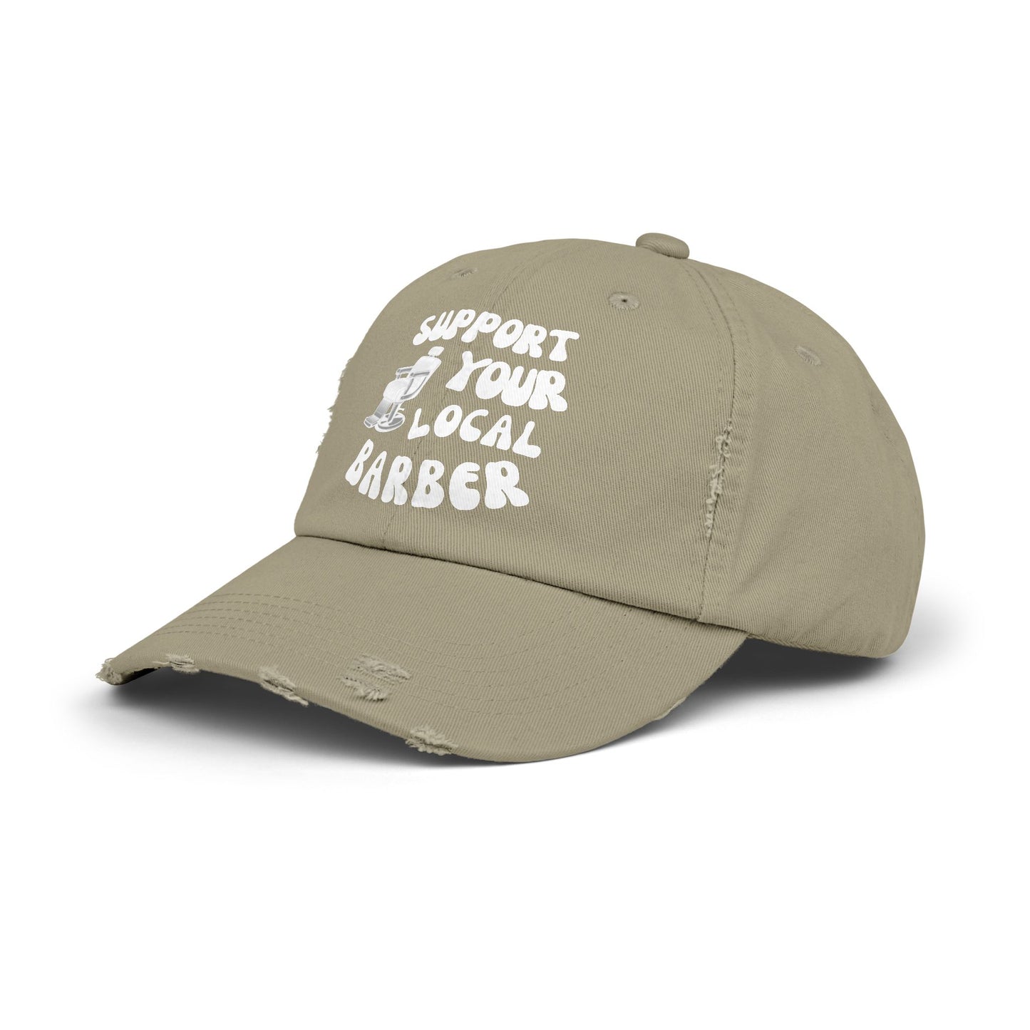 Support Your Local Barber - Distressed Dad Hat